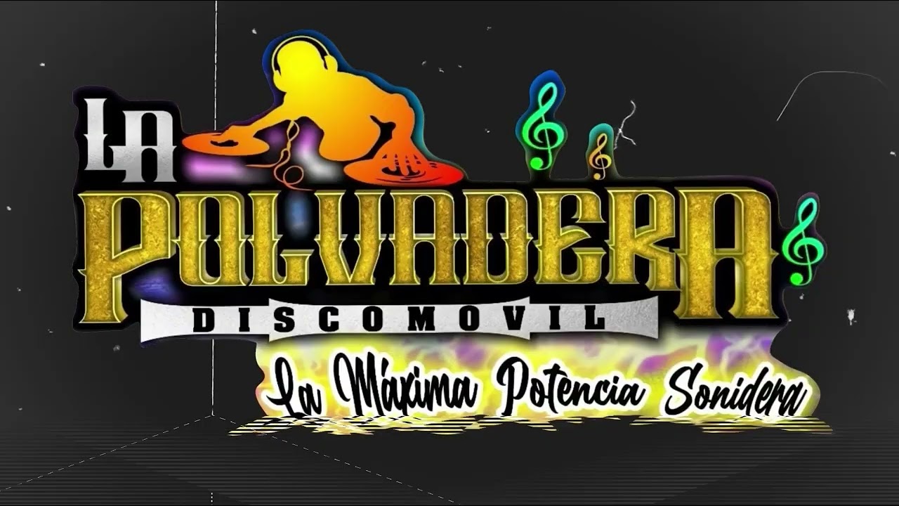 La Polvadera Discomovil 