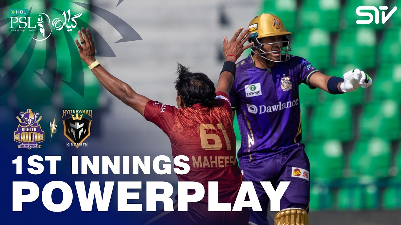 1st Innings Powerplay | Quetta Gladiators Vs Hyderabad Kingsmen | Match 5 | HBL PSL 11 | MZB1J