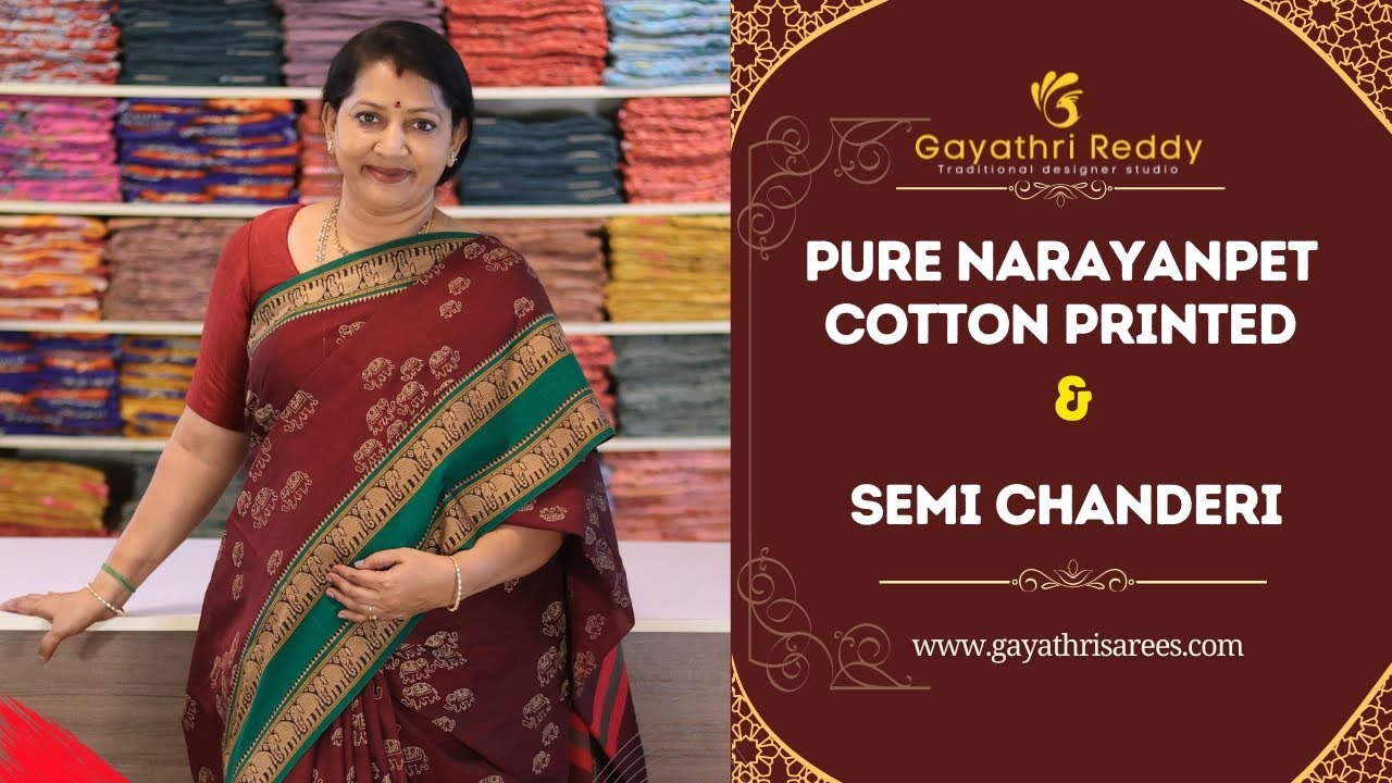 Pure Narayanpet Cotton Printed & Semi Chanderi Sarees  | #GayathriReddy |