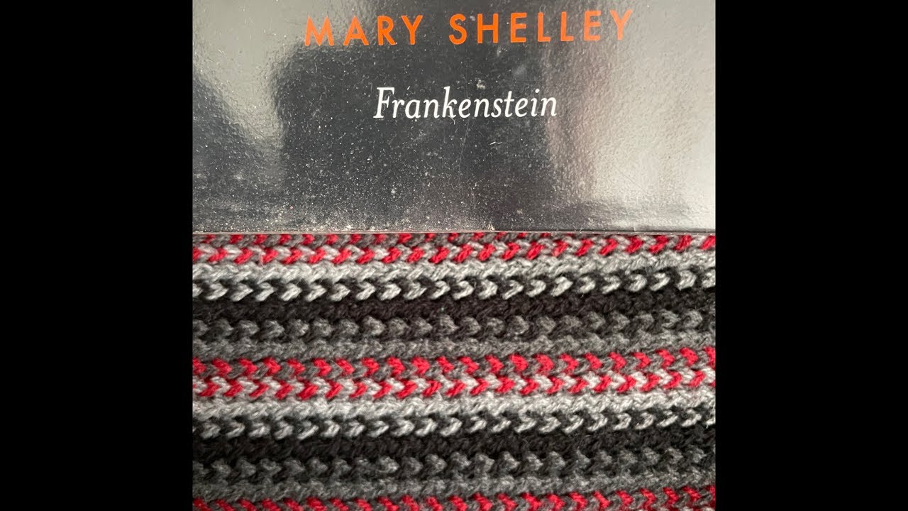 Reading Frankenstein - 15