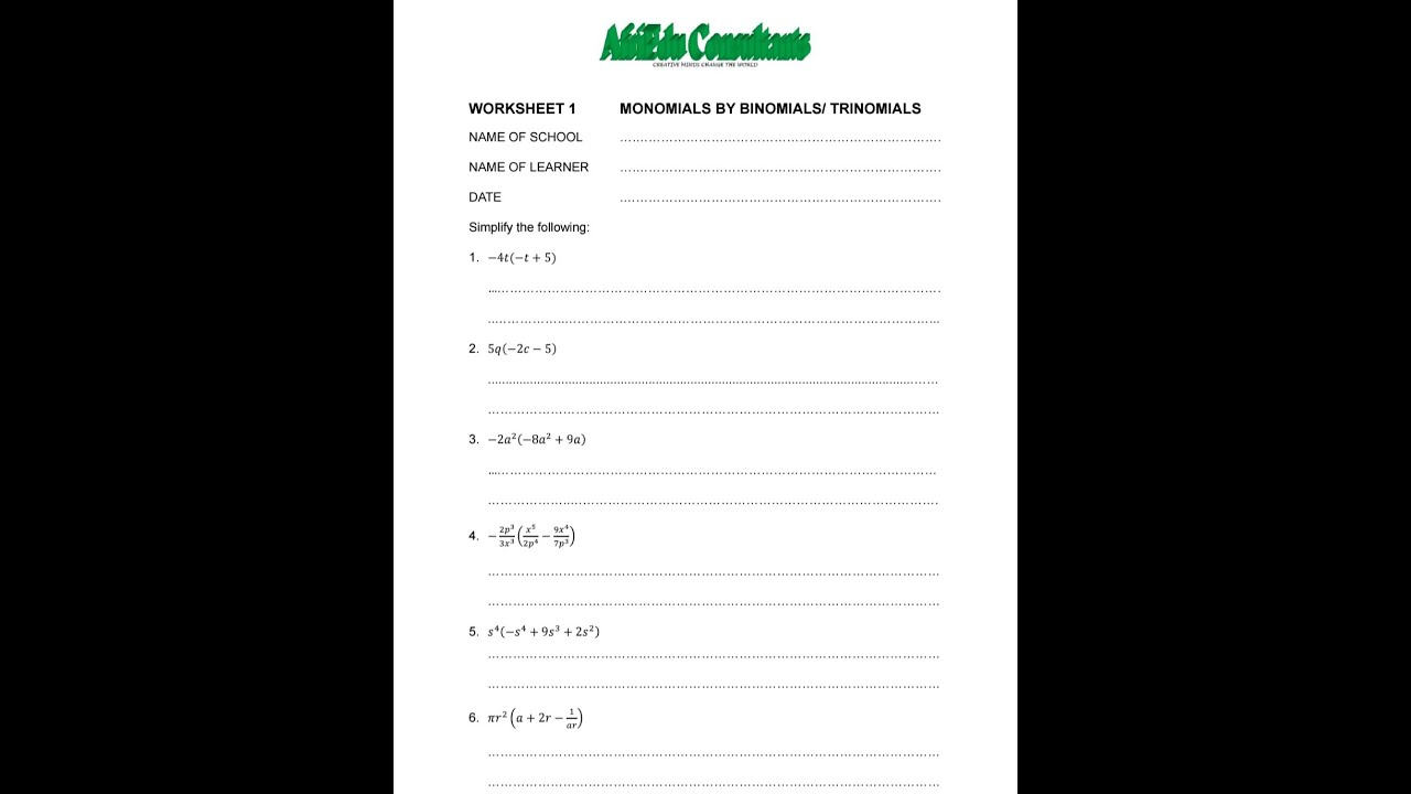 Grade 10: Removing brackets: Multiplying Monomials by Binomials/ Trinomials