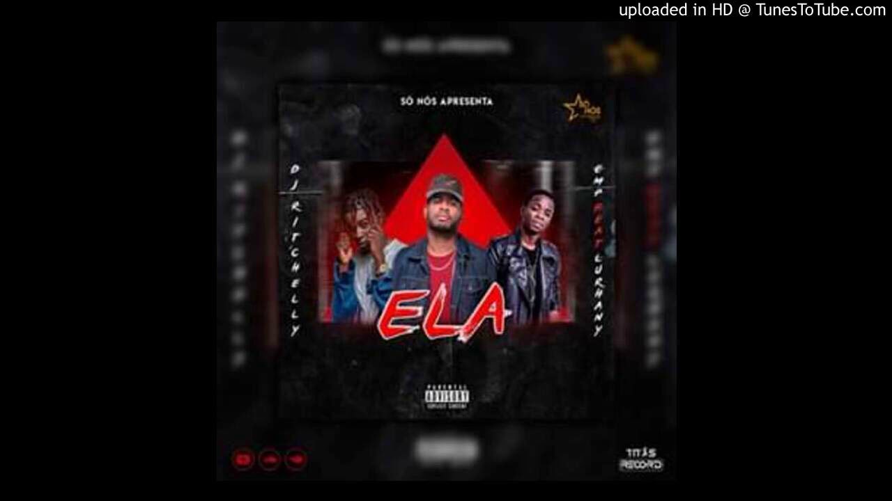 Ela - Djritchelly,Emp feat Lurhany