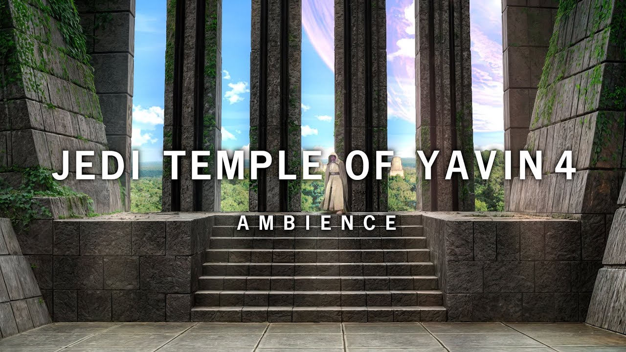 Star Wars Jedi Academy Temple on Yavin 4 Ambience with peaceful Music and Jungle Soundscape