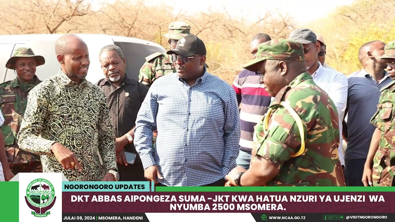 DKT. ABBAS AIPONGEZA SUMA-JKT KWA HATUA NZURI YA UJENZI  WA NYUMBA 2500 MSOMERA