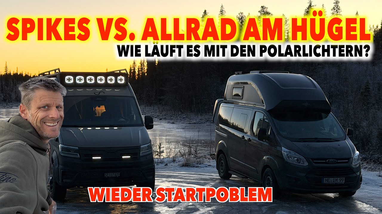 #1286 SPIKES VS. ALLRAD AM H&Uuml;GEL | Wer kanns? | Polarlicht Show Schweden | MOTOR?  Heizung & Kiruna