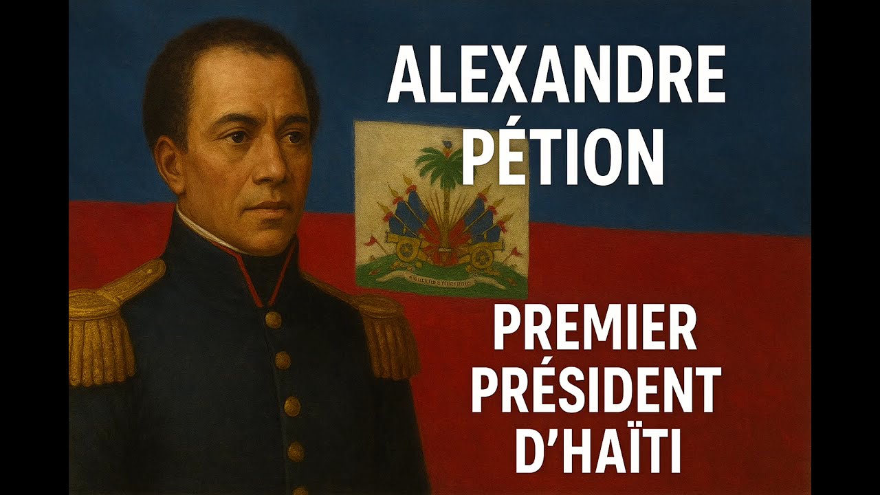 Alexandre P&eacute;tion : premier pr&eacute;sident de la R&eacute;publique d&rsquo;Ha&iuml;ti