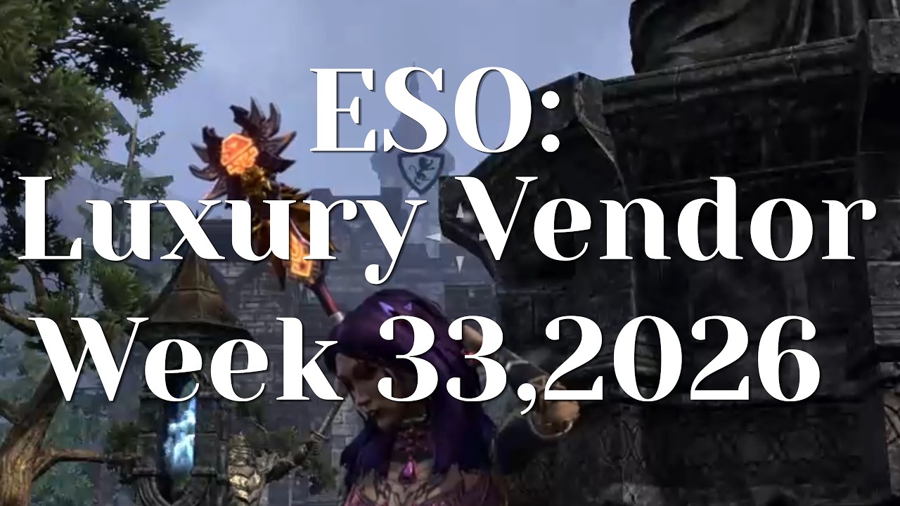 ESO: Luxury & Golden Vendor Week 33