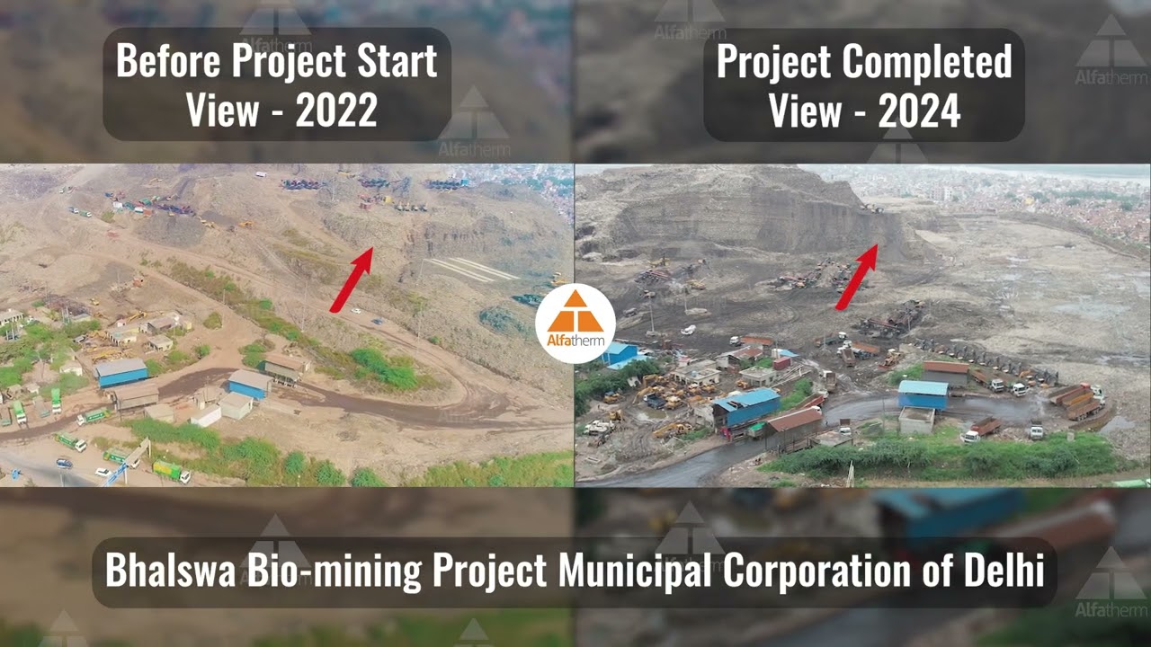 Bhalswa Bio-mining Project Municipal Corporation of Delhi | Alfa Therm Ltd | ☎️ & 💬 +91 99586 93942