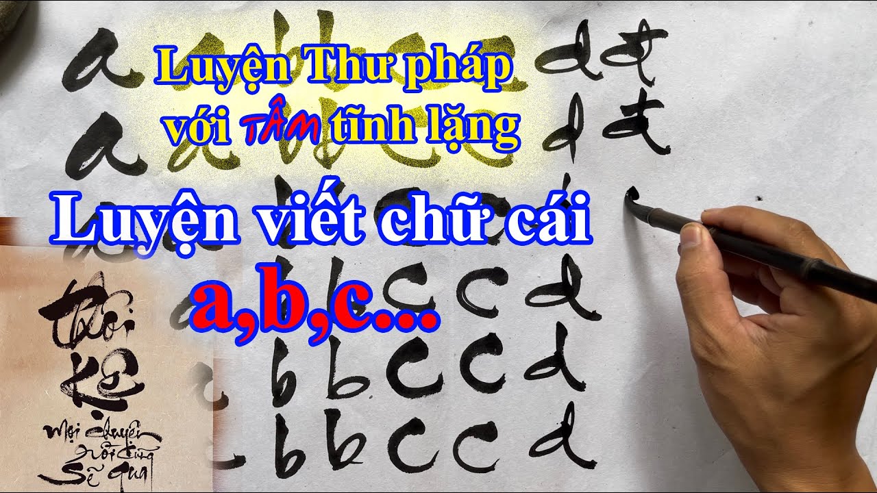 Luyện thư pháp trong tĩnh lặng|Thư pháp chữa lành|thư pháp thiền- Luyện chữ cái thường đơn giản