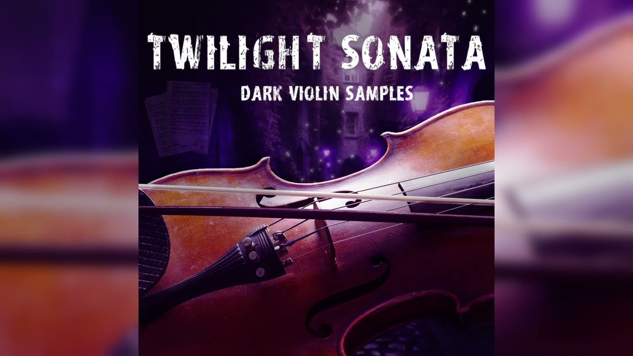 [FREE 5+] Dark Violin Loop Kit 2024 | TWILIGHT SONATA