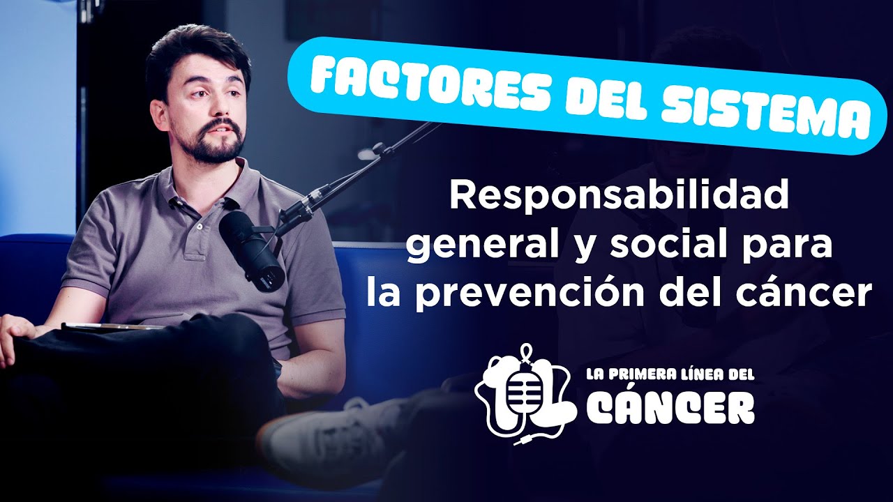 Responsabilidad general y social en la prevenci&oacute;n del c&aacute;ncer