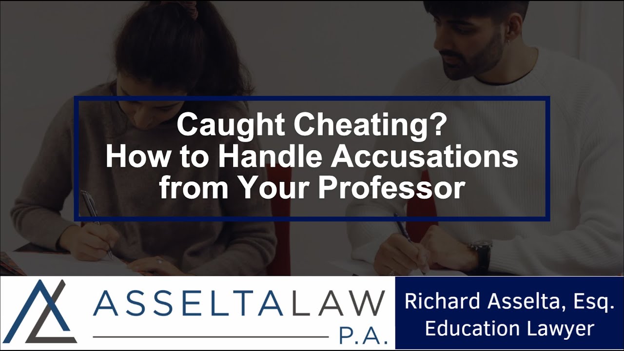 Caught Cheating in College? How to Handle Accusations from Your Professor.