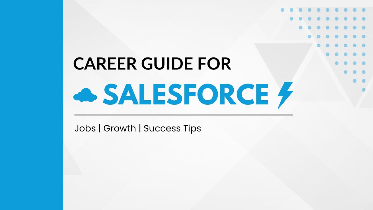 Salesforce Career Guide - Jobs, Growth, Success Tips for 2025