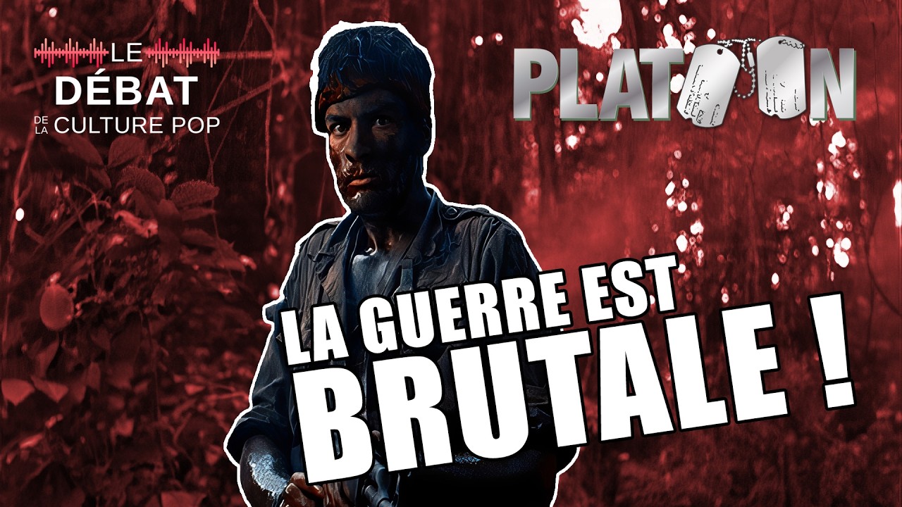 Platoon : la guerre est brutale!