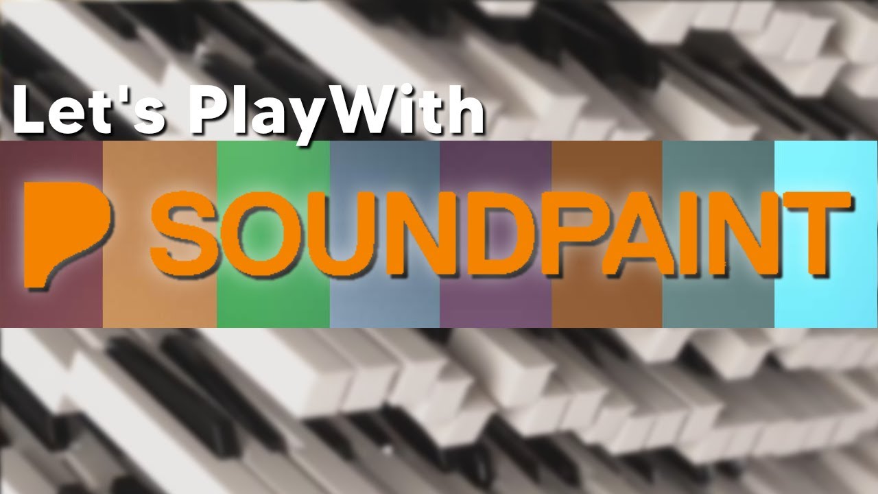Let's Play With Soundpaint | Featuring the 1928 Steinway \ Livestream Flashback