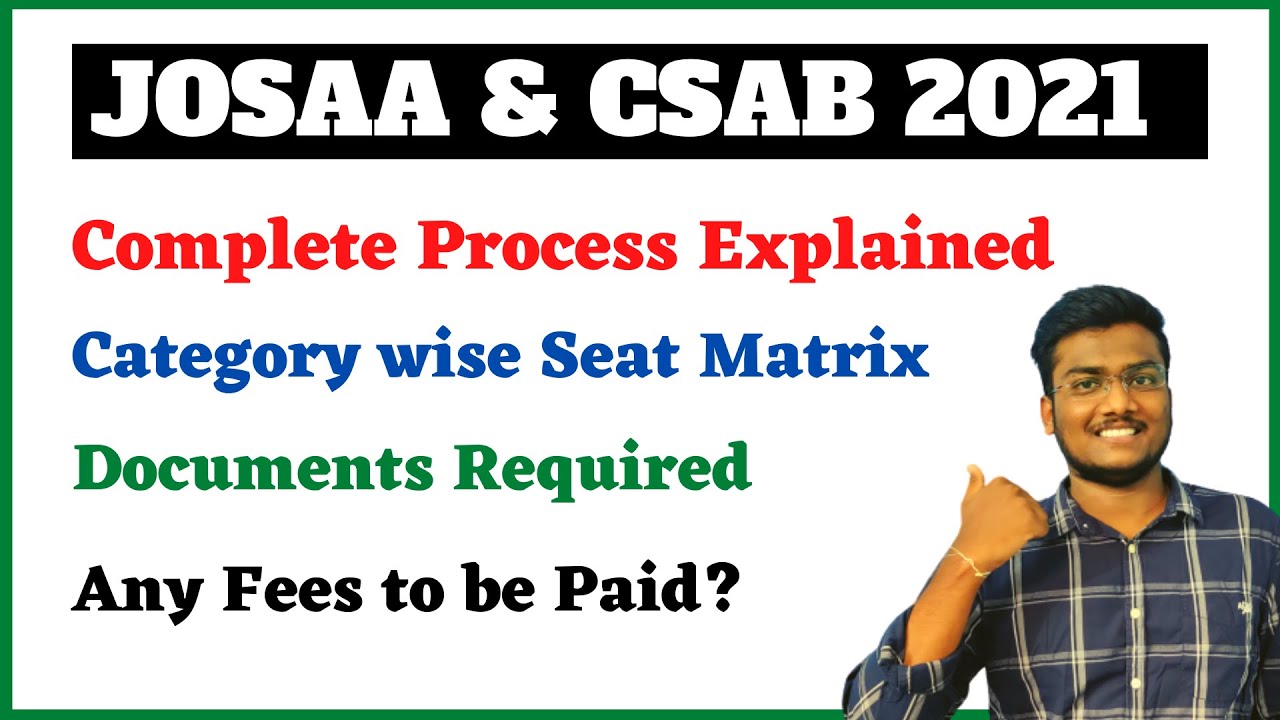 JoSAA CSAB Counselling Process | All Doubts Cleared | Category wise seats | Documents Required #JEE