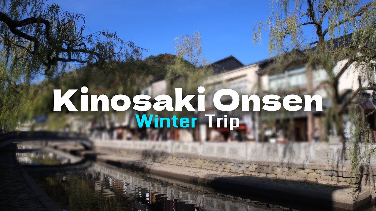 Kinosaki Onsen | Winter Silent Vlog & Guide