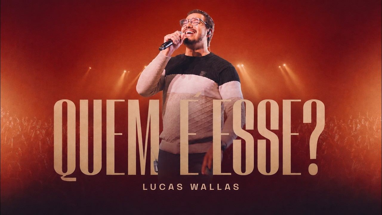 Quem &Eacute; Esse? (Ao Vivo) - Lucas Wallas