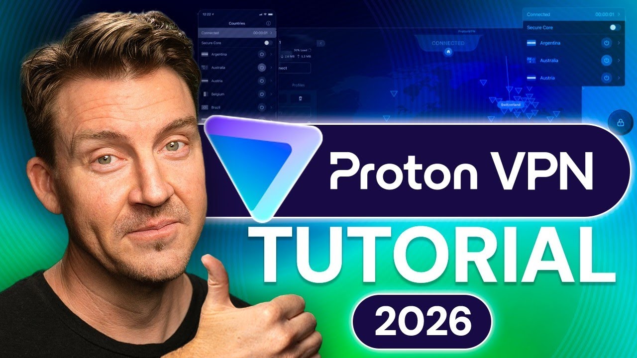 Учебное пособие по Proton VPN 2026 | Как использовать Proton VPN для максимальной конфиденциальности