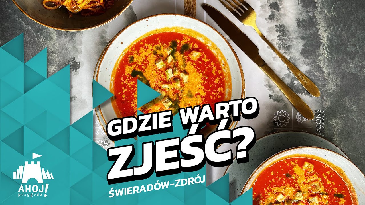 Gdzie Warto Zjeść w Świeradowie-Zdroju? @AhojPrzygodo