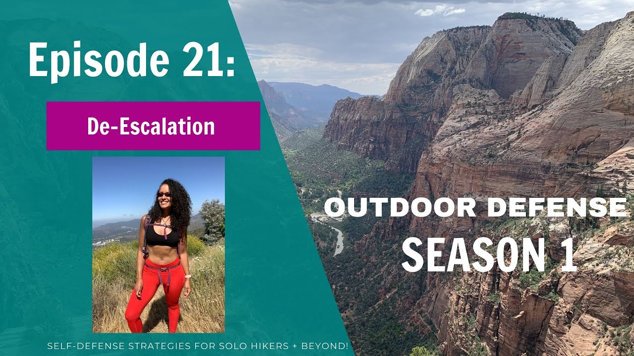 Outdoor Defense Episode 21-De-Escalation Tactics