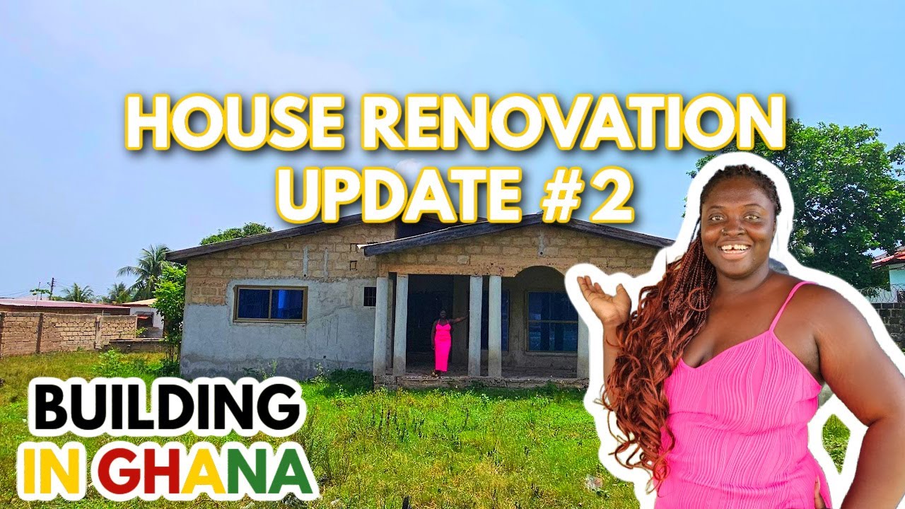 SHOULD WE BREAK DOWN THE HOUSE OR KEEP RENOVATING?!  | BUILDING IN GHANA EPS 2