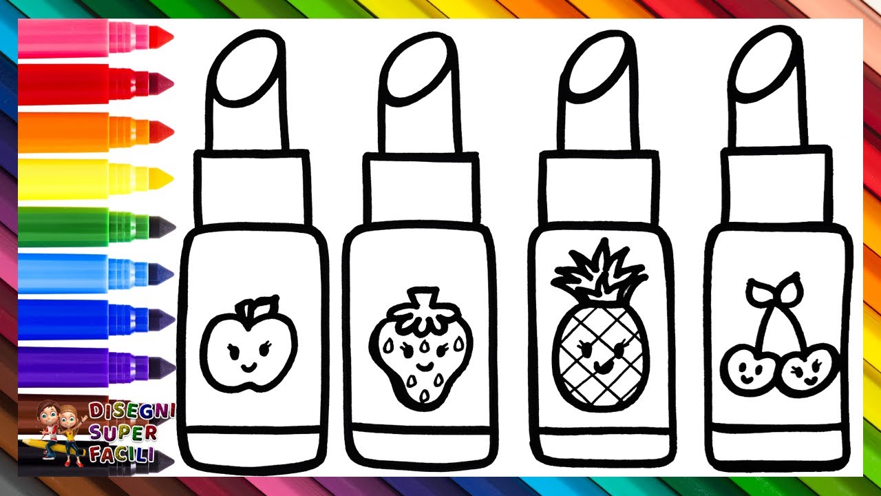 Disegnare e Colorare 4 Rossetti 💄💄💄💄🌈 Disegni per Bambini