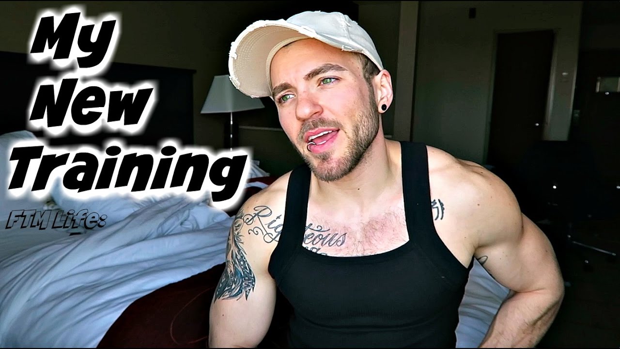 My New Training- FTM Workout- FTM Life