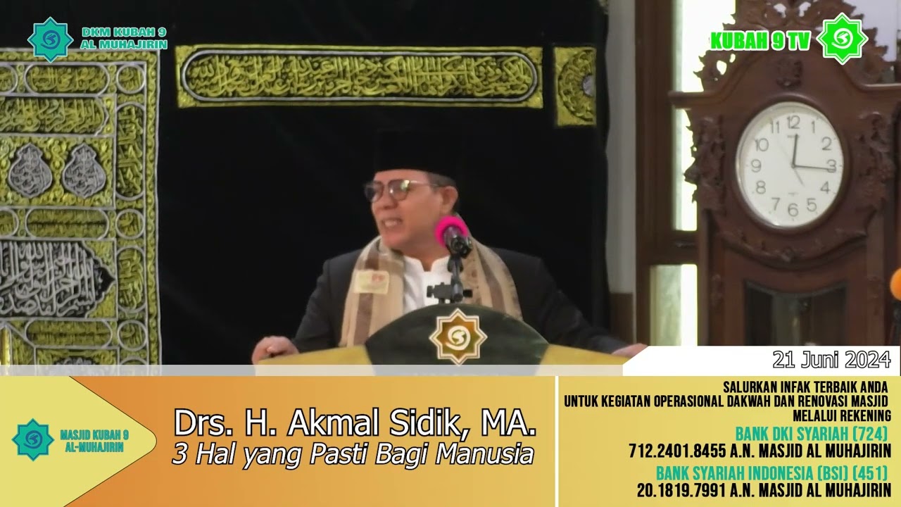3 Hal yang Pasti Bagi Manusia -Drs. H. Akmal Sidik, MA-