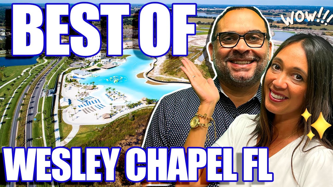 Wesley Chapel Florida's Best Neighborhoods: Epperson & Mirada Lagoon | Moving to Wesley Chapel FL |