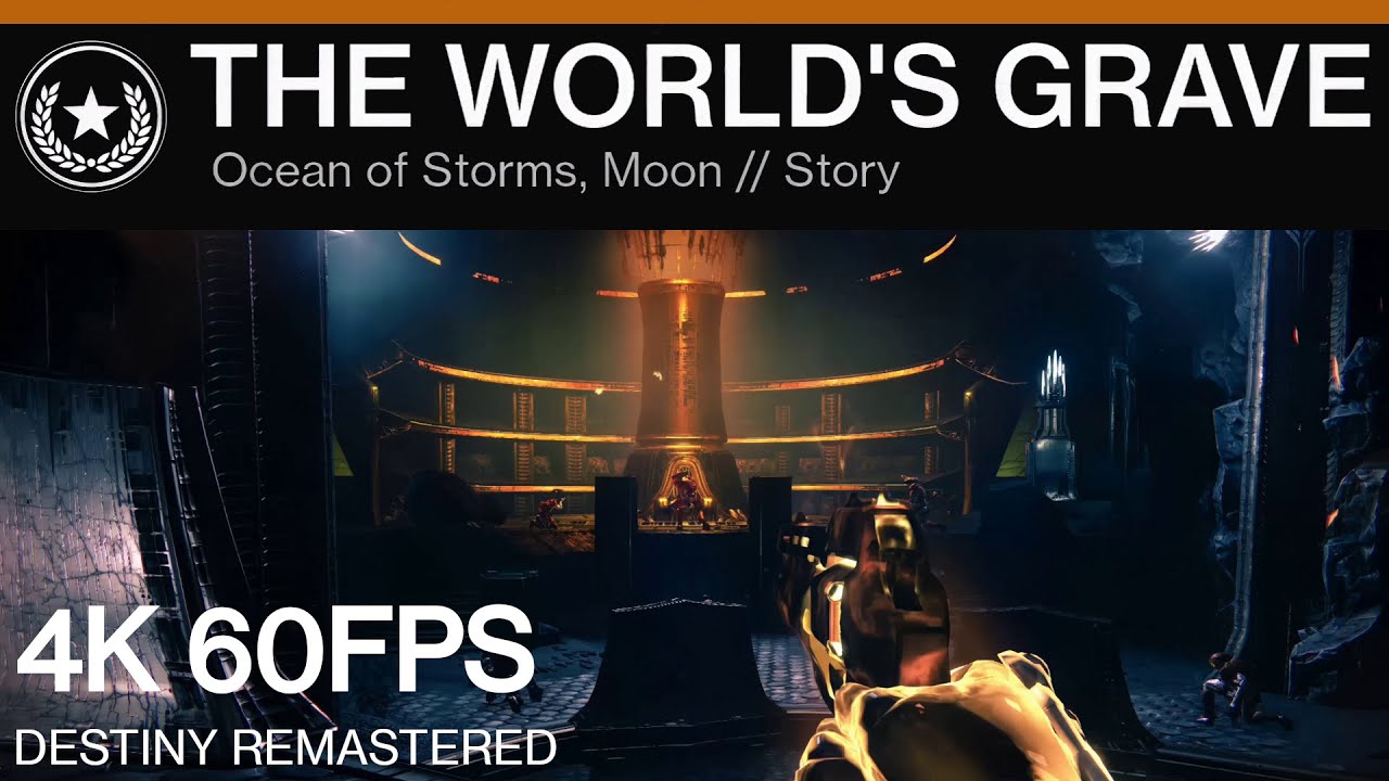 DESTINY REMASTERED | The World's Grave - [4K]60FPS