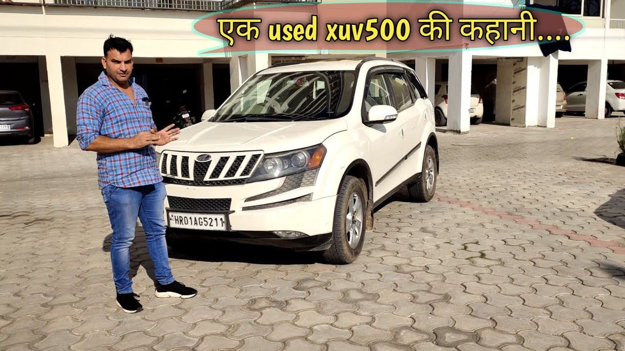 एक के बाद दूसरी भी xuv 500 !! tips to buy a used xuv500 !! owner experience and review with price