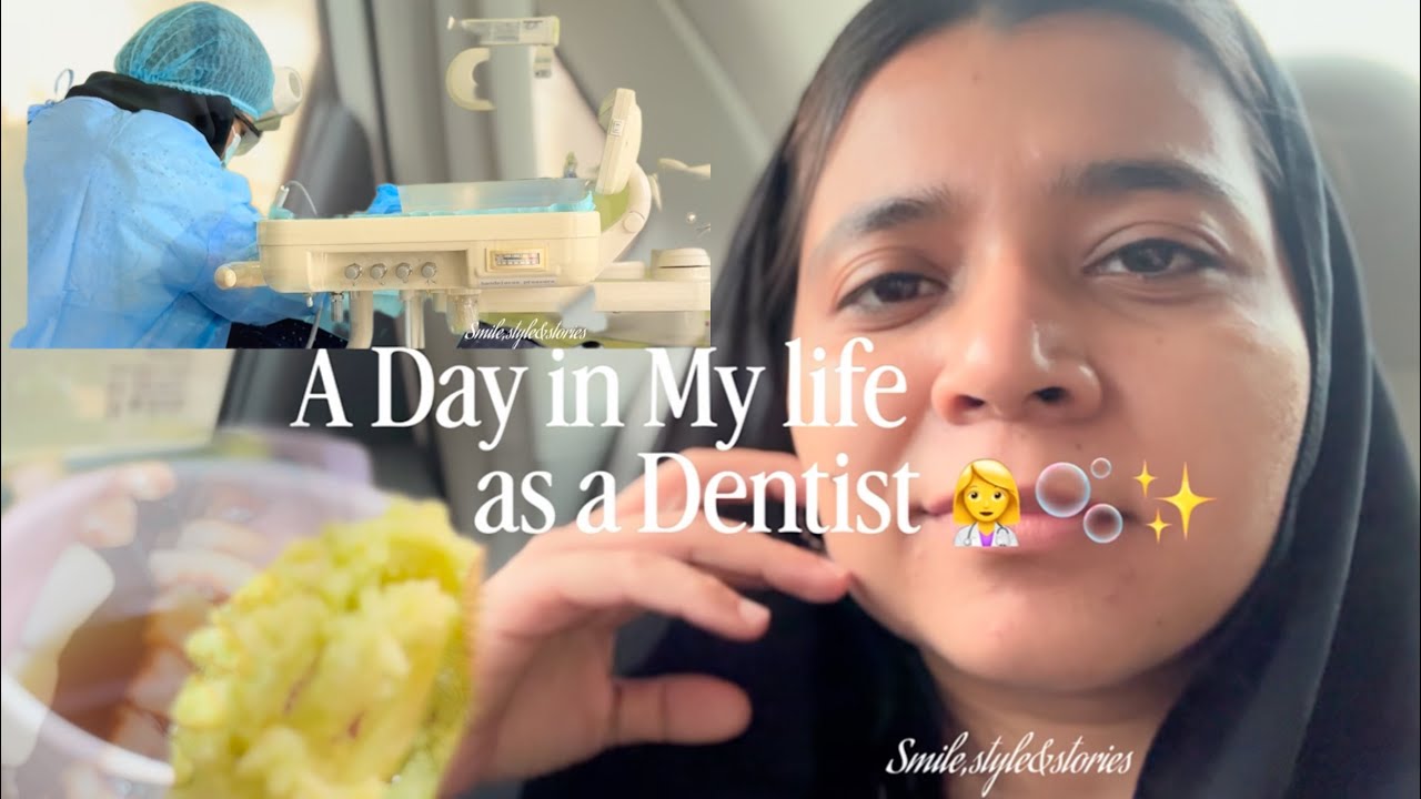 A Day in my life as a Dentist in Dubai| Smile,style& stories