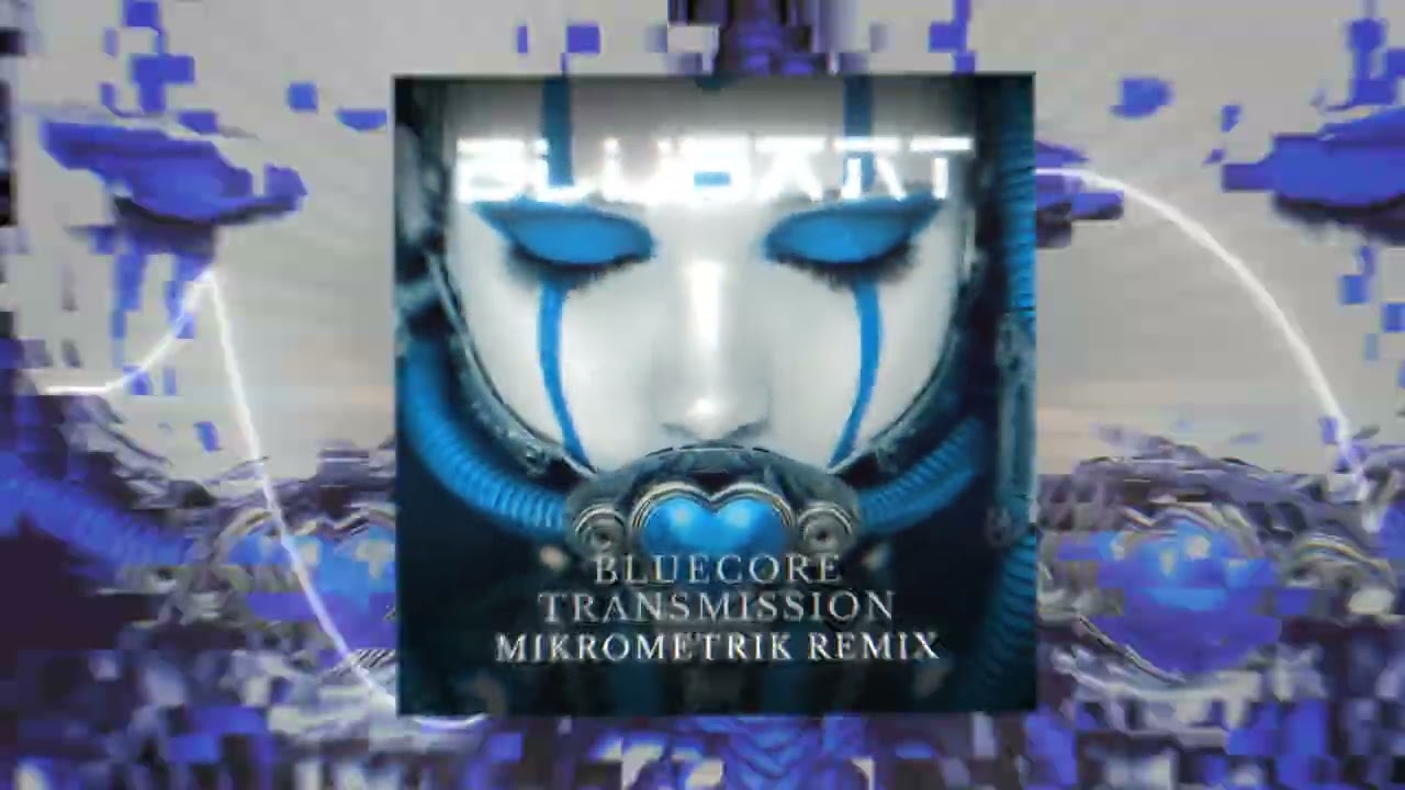 MUSIC VISUALIZER // BLUE ANT - Bluecore Transmission (MIKROMETRIK Remix)
