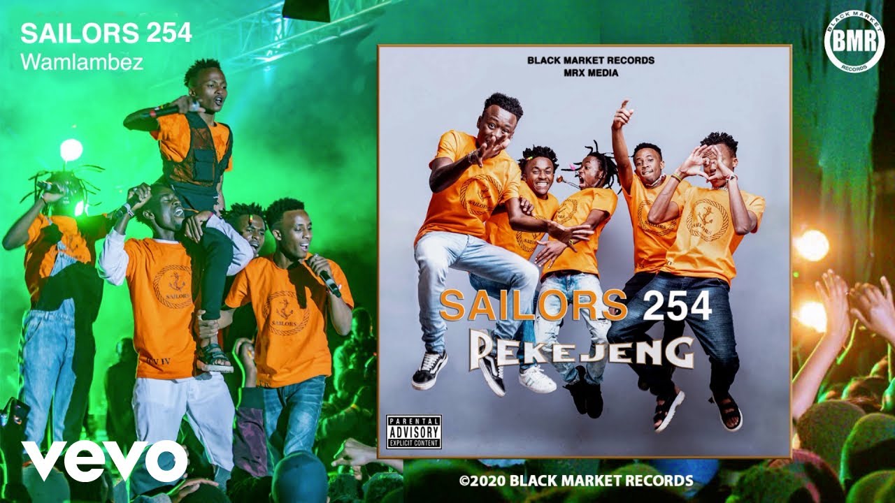 Sailors 254 - Wamlambez (Official Audio)