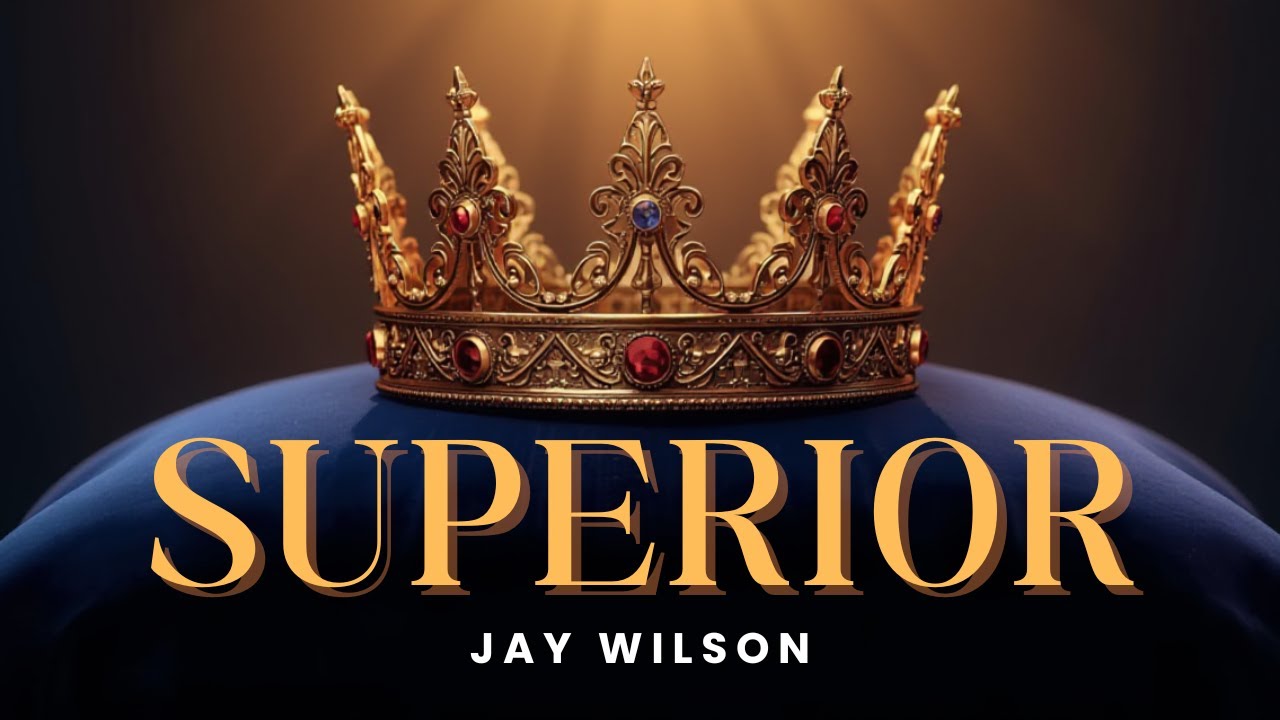 SUPERIOR | JAY WILSON |