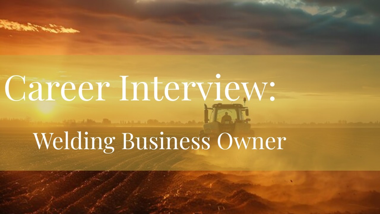 INTERVIEWING A WELDER