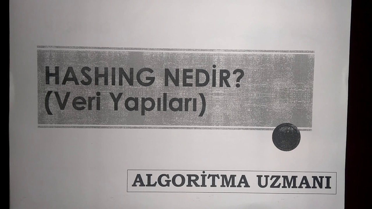 Hashing Nedir? (Veri Yapıları) - Örnek Üzerinde Anlatım