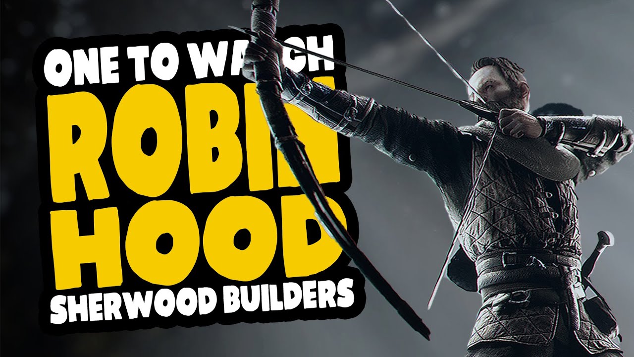 ROBIN HOOD Sherwood Builders - Alpha Impressions