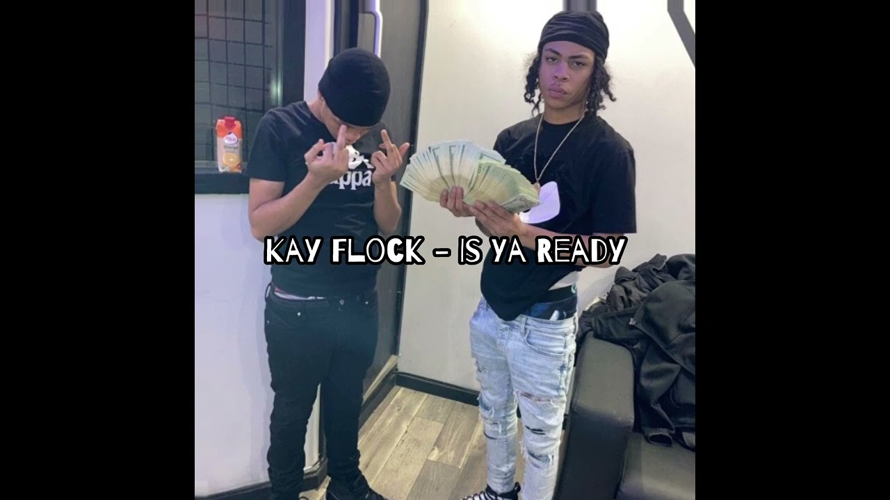 Kay Flock - Is Ya Ready ( Speed up ) + ( Bass Boosted ) ( 10 Minutes )