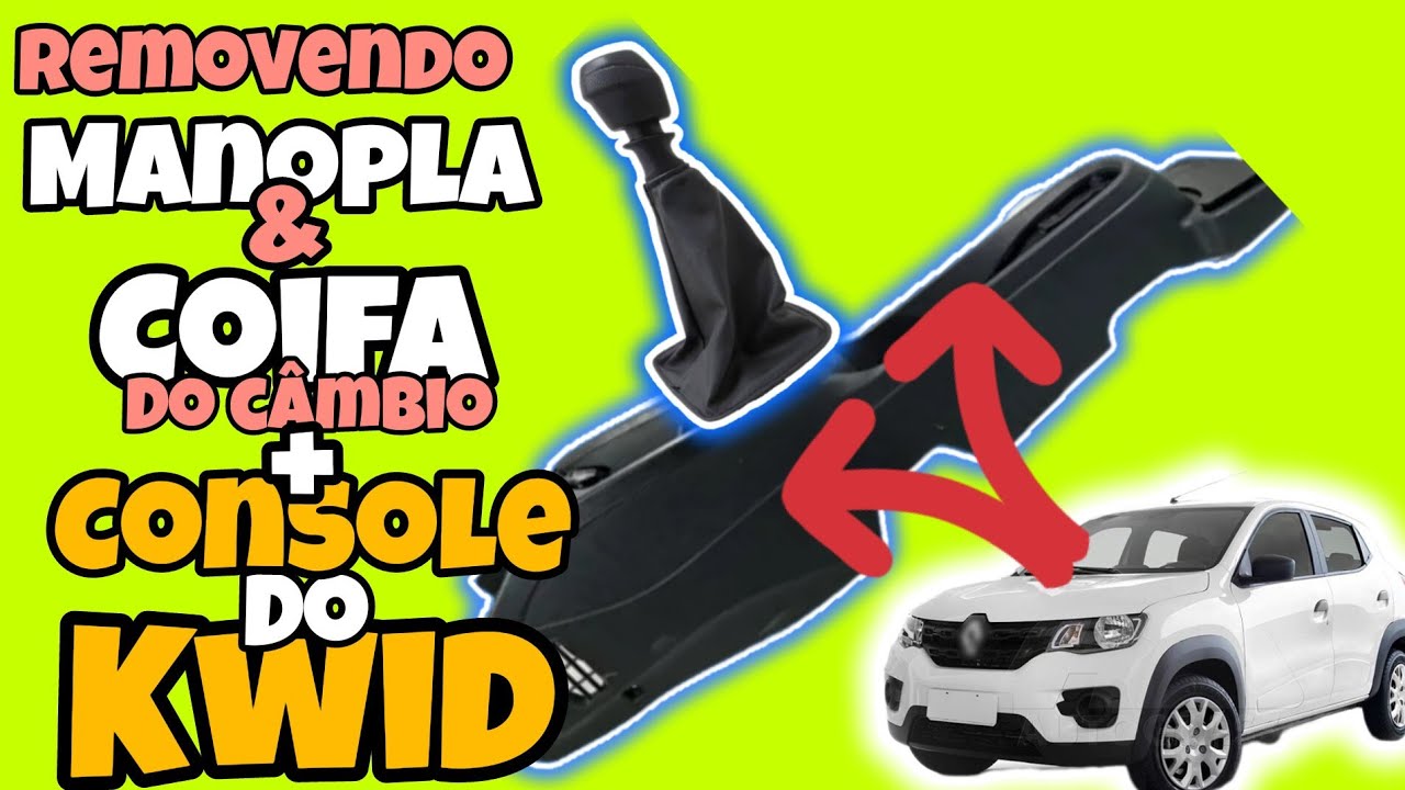 Removendo o console, manopla e coifa da alavanca do câmbio do Renault kwid @comMarcioMenezes