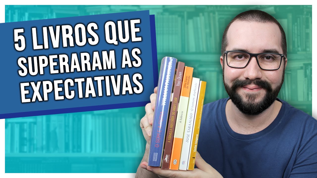 5 LIVROS QUE SUPERARAM AS EXPECTATIVAS #1