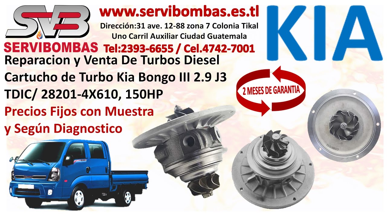 Venta de Cartucho de Turbo Kia Bongo III 2.9 J3, TDIC, 28201-4X610, zona 7 Periferico Guatemala