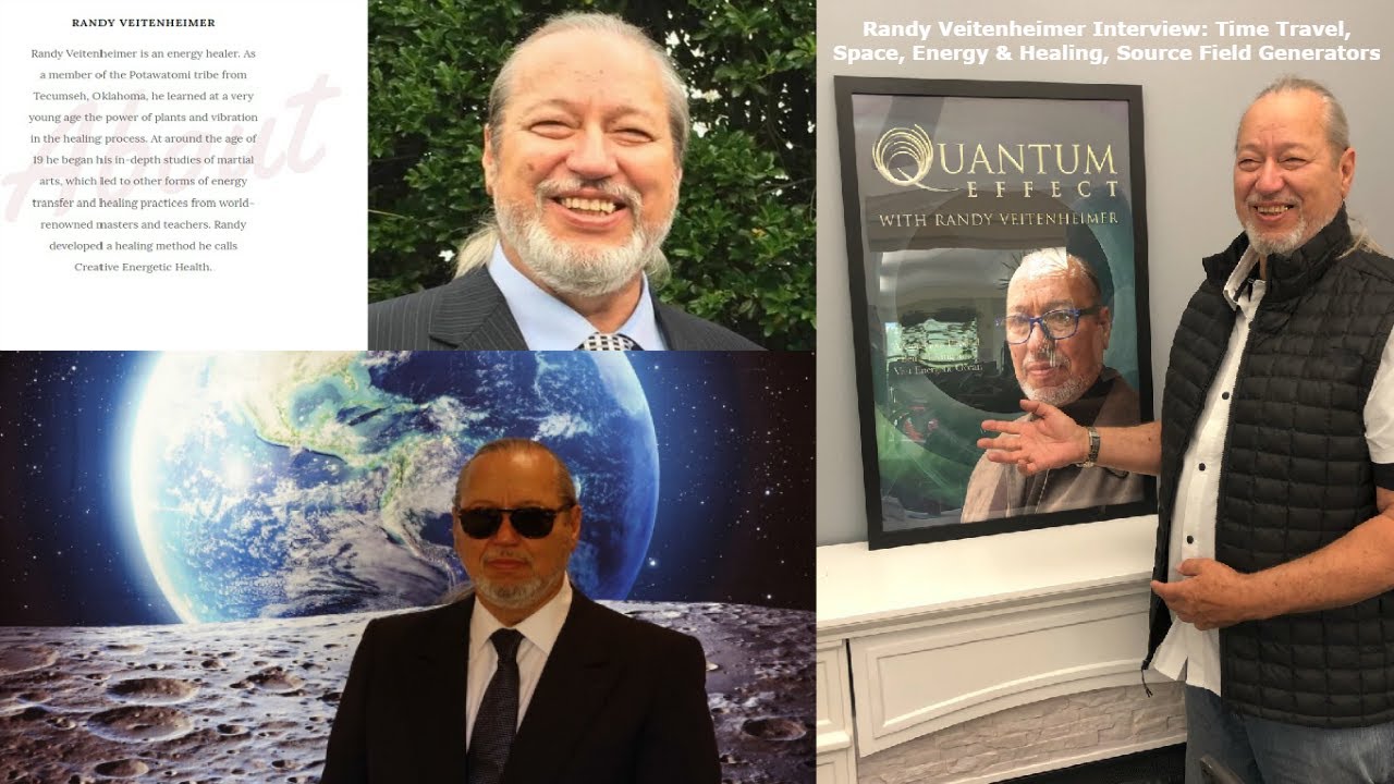 Randy Veitenheimer Interview Time Travel, Space, Energy & Healing, Source Field Generators