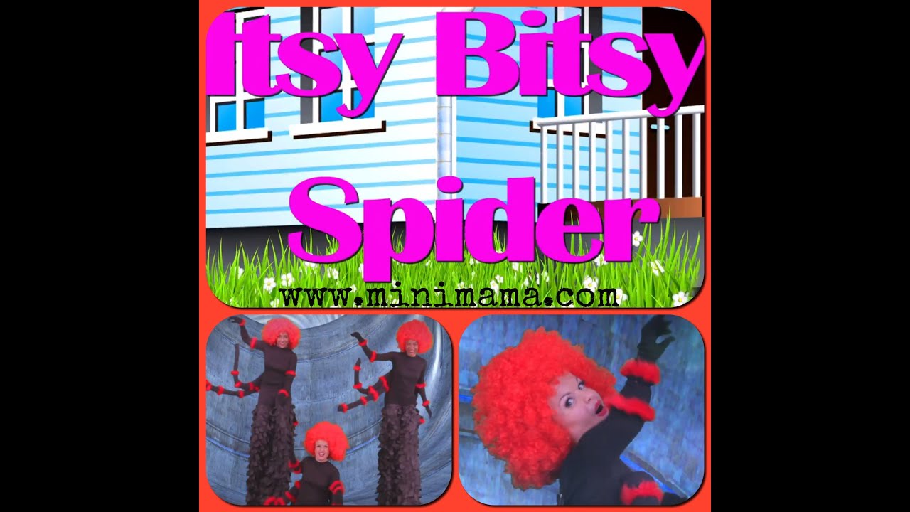Itsy Bitsy Spider by Mini Mama - Terra Jole, Nursery Rhymes for Penny's Playlist