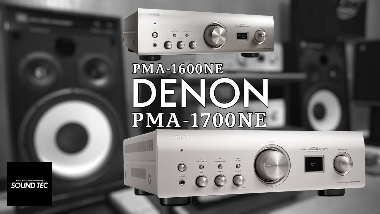 【徹底解説!!!】DENON PMA-1700NE/PMA-1600NE比較試聴【山口県のオーディオ/ホームシアター/SONYの専門店サウンドテック】