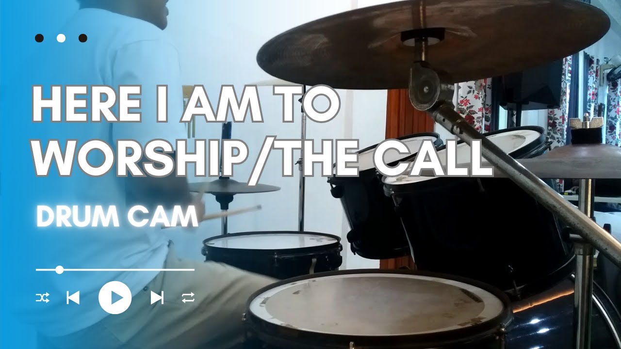 Here I Am To Worship/The Call - Hillsong Worship (Drum Cam)