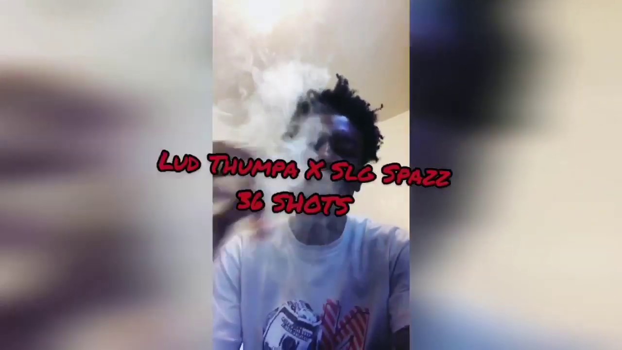 LUD THUMPA X SLG SPAZZ - 36 SHOTS