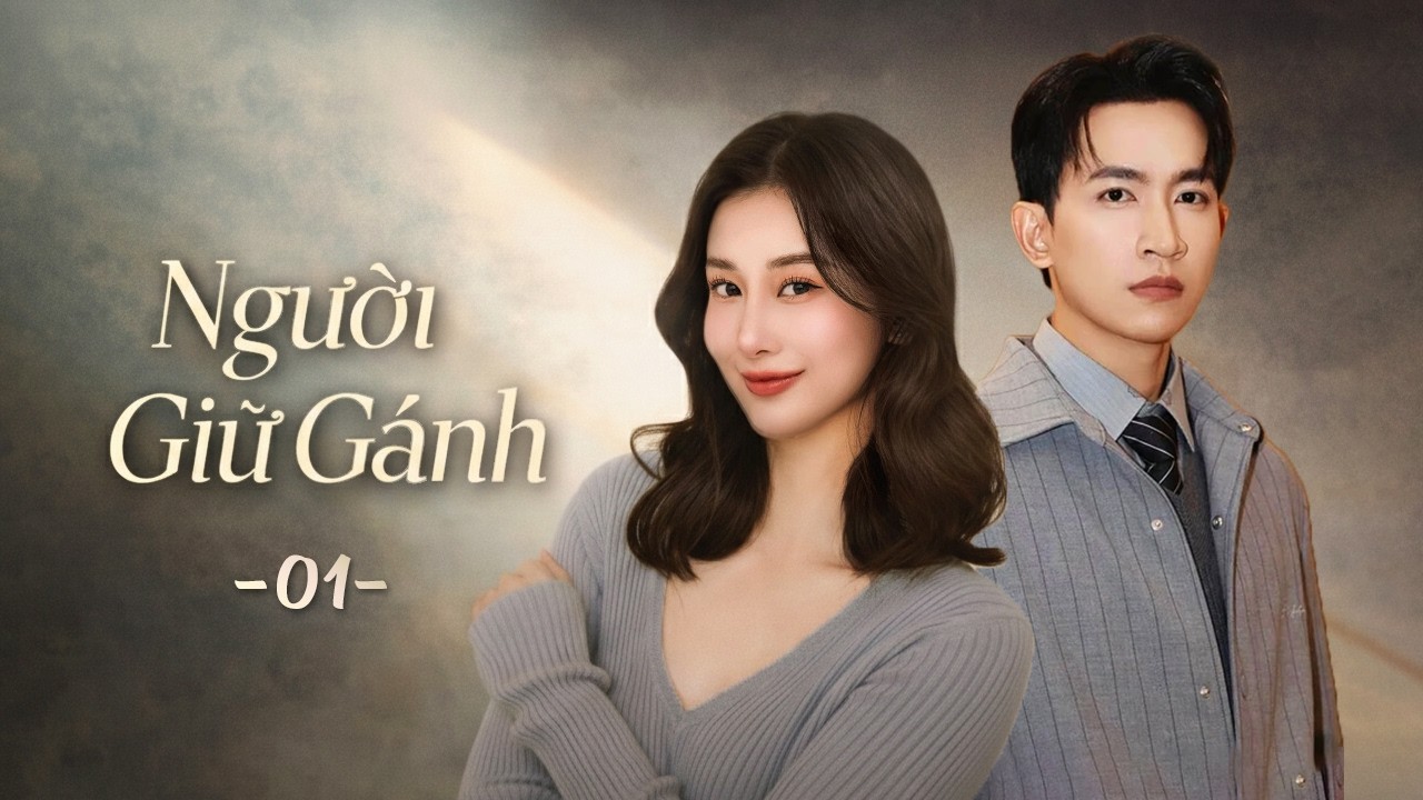 Phim Hay | Người Giữ Gánh - Tập 1 | Phim Việt Nam Mới Nhất 2026 | Phim Miền Tây | Phim Việt Nam 2026