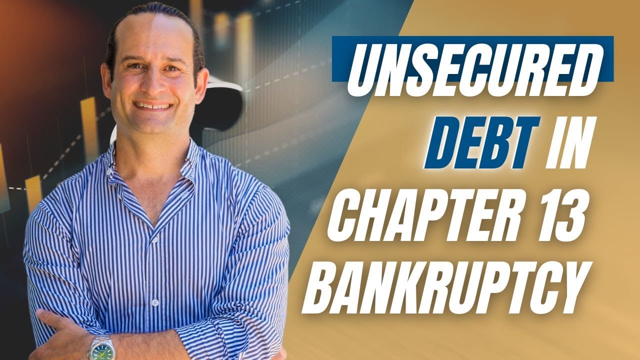 Unsecured Debt in Chapter 13 Bankruptcy